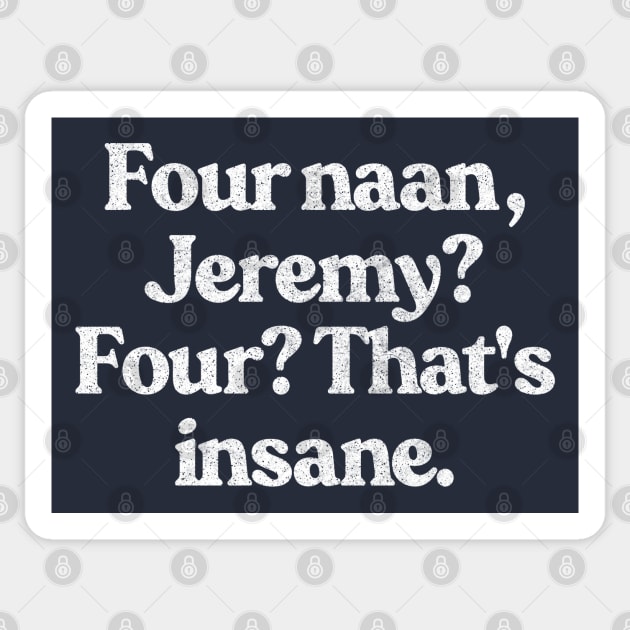 Four Naan? Peep Show Classic Quote Sticker by DankFutura